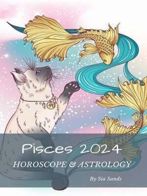 cover image of Pisces 2024 Horoscope & Astrology